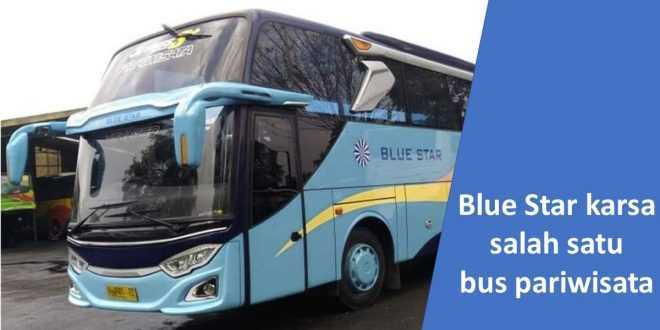 Blue Star karsa salah satu bus pariwisata